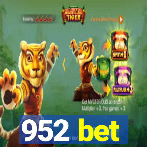 952 bet